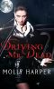 [Half-Moon Hollow 1.50] • Driving Mr. Dead